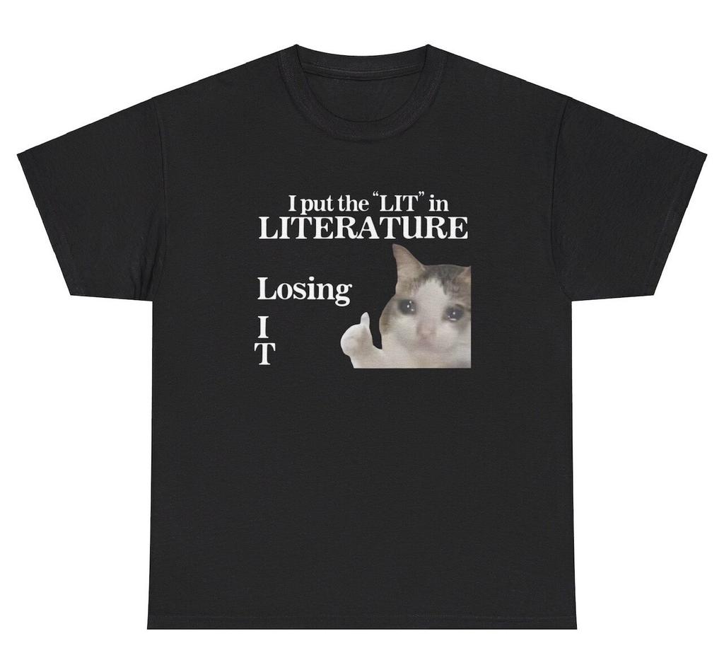 I Put The Lit In Literature T Shirt Funny Ironic Gen Z Weird Tee