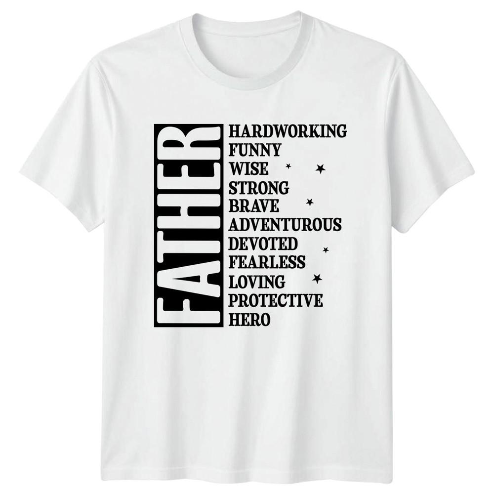Father Hardworking Funny Wise Strong Unisexs TShirt Dad Hero Fathers Day S