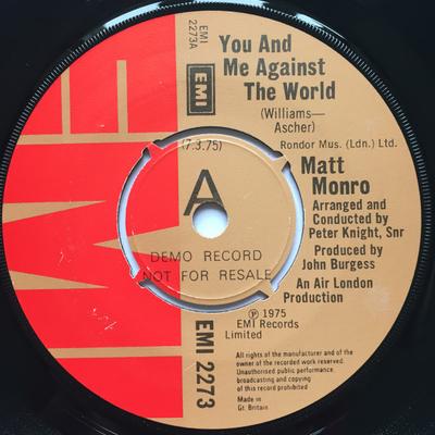 7inch Record MATT MONRO - You And Me Against The World EMI2273PROMO EMI 1975 UK Pop Used