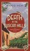 Cartea Death In the Tuscan Hills : Book Five