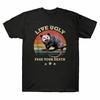 Vintage Live Ugly Fake Your Death Funny Opossum Gift T-Shirt Cotton Black Tee Unisex T-Shirt