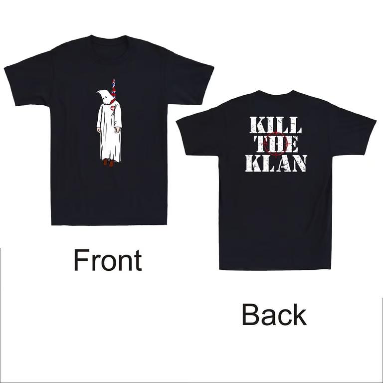 Kill The Klan Funny Klan Hanging Graphic Quote Front & Back Retro  T-Shirt Unisex T-Shirt M