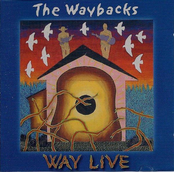 

CD WAYBACKS - Way Live FCM003 Fiddling Cricke 2003 US Rock Used