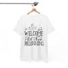 Welcome All New Beginning T-Shirt | Floral Bloom Tee | Spring Vibes Shirt