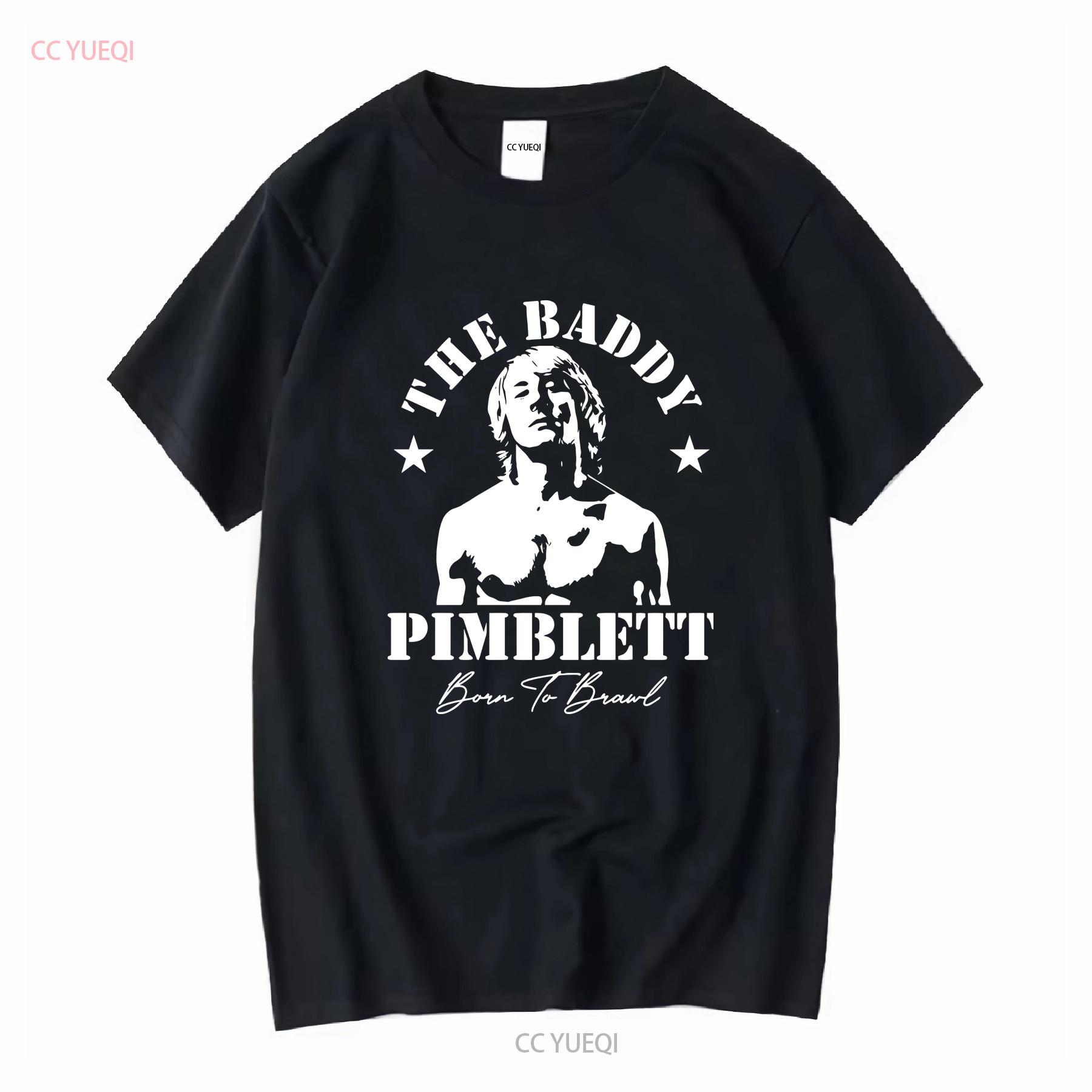 

Paddy The Baddy Pimblett T Shirt Born To Brawl Size S 5XL long or short sleeves vintage Washed Top For Everyday Wear homme 4XL