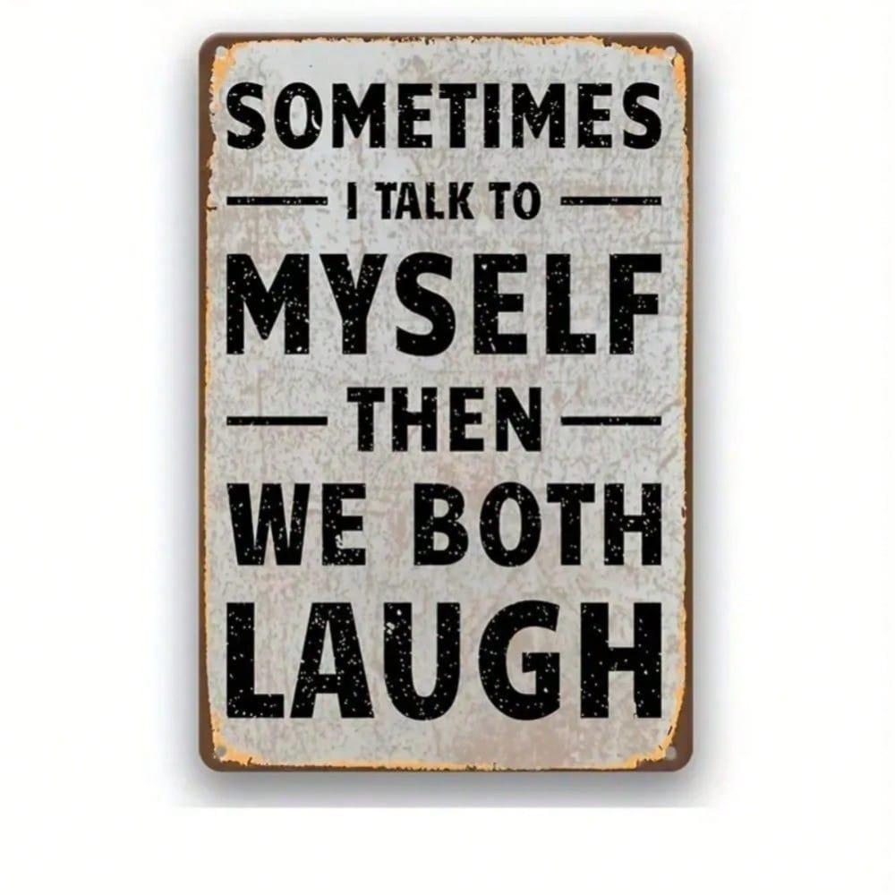 Vintage Self Talk Funny Metal Tin Sign 8x12 Wall Decor Garage Bar Cafe
