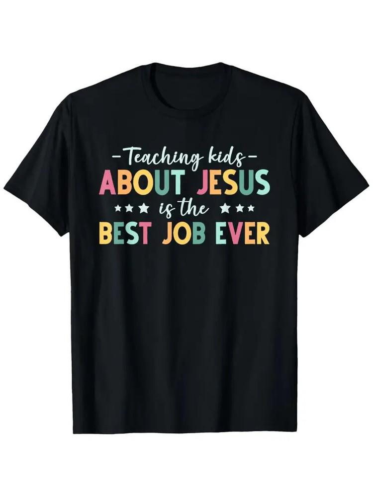 

Retro Teacher T-Shirt039;Teaching About Jesus Is The Best Job Ever039;100% Cotto Unisex T-Shirt L