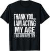 Leap Year Birthday Shirt - Sarcastic February 29th T-Shirt