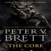 The Core by Peter V. Brett Paperback Book 9780007425730