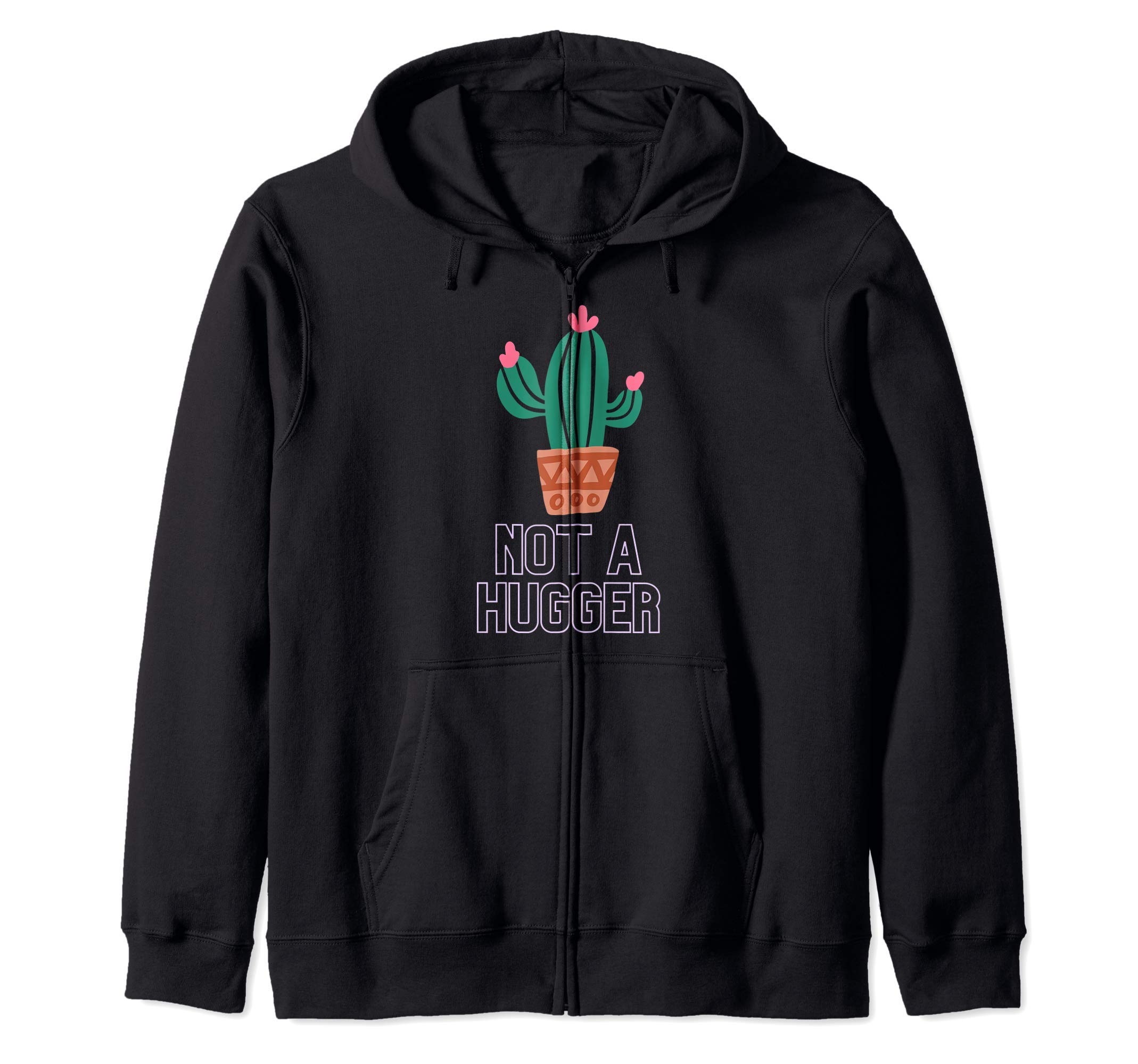 

Funny Cactus Plant Lovers Are Not Hugs Introverts Zip Hoodie чёрный