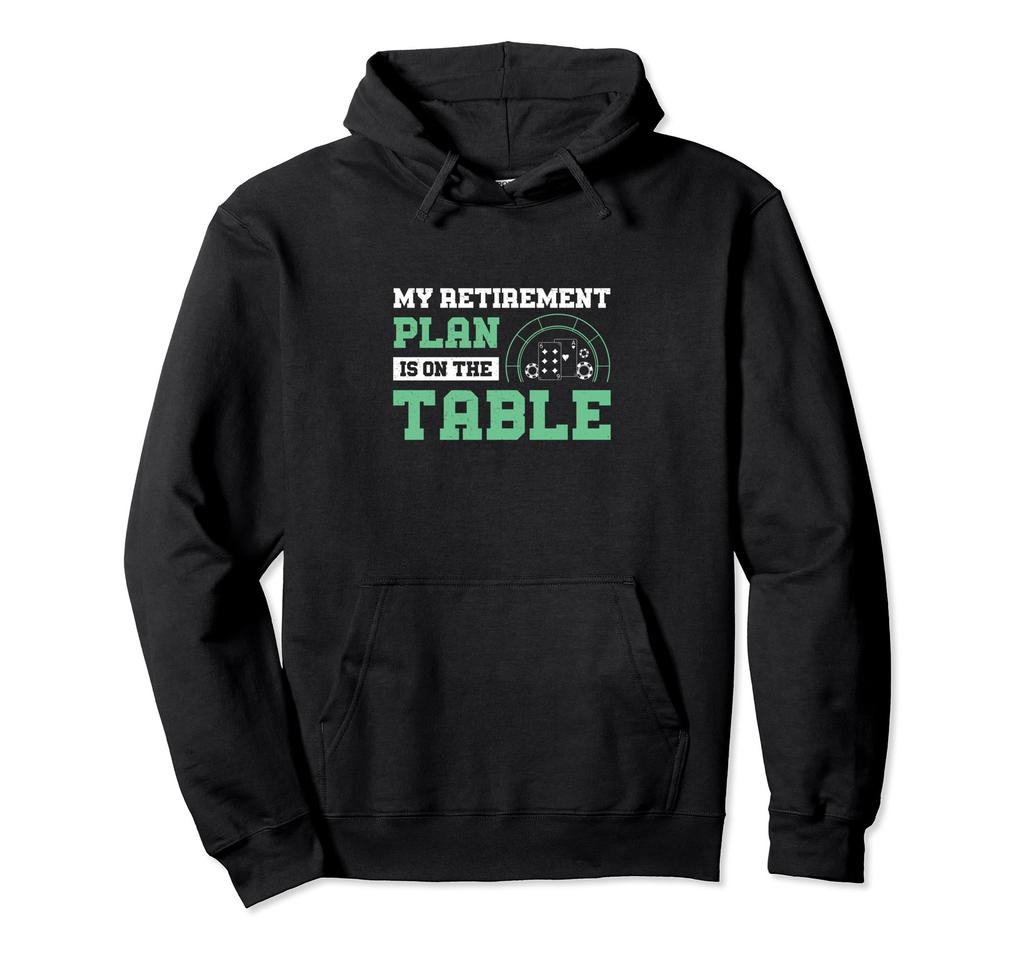 My Retirement Plan Fun Baccarat Card Game Baccarat Player Hoodie