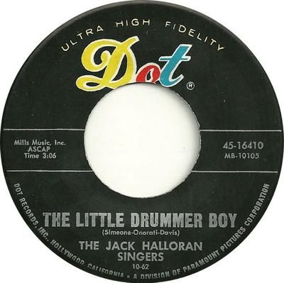 7inch Record JACK HALLORAN SINGERS - Little Drummer Boy 4516410 Dot Records 1962 US Pop Used
