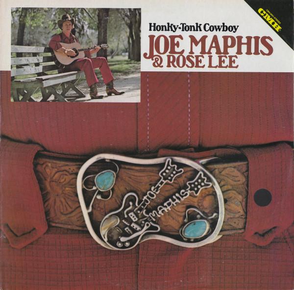 

LP Record JOE MAPHIS & ROSE LEE - Honky-Tonk Cowboy CMH6251 CMH 1980 US Country Used