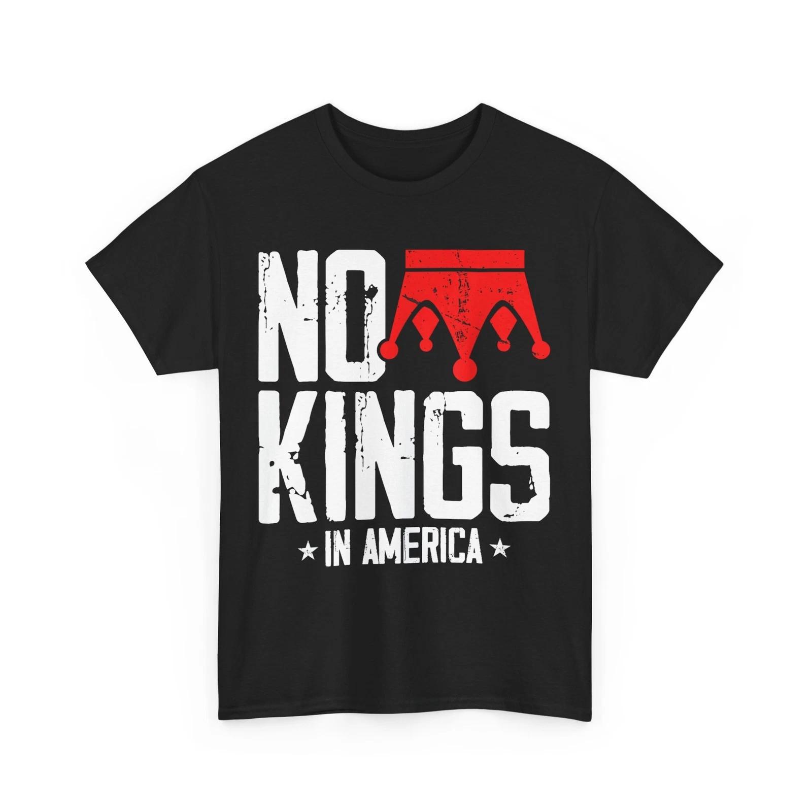 No Kings In America 4th July Freedom Liberty Women Men T shirt 3XL