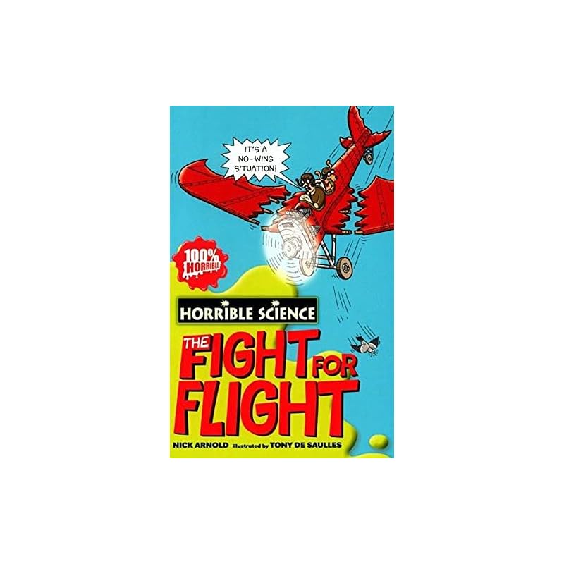 Horrible Science: Fearsome Fight for Flight