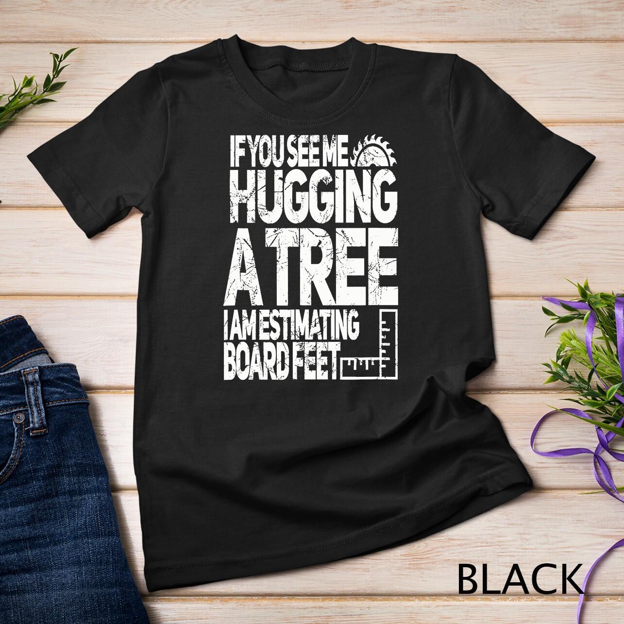 Funny Woodworking T-Shirt Mens Womens Tees Top for Woodworkers Unisex T-Shirt Mens Womens Tees Top L