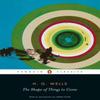 The Shape of Things To Come by H. G. Wells Paperback Book 9780141441047