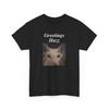 Greetings Huzz Cat, Y2K Party Shirt, Y2K Slogan Shirt, Gift Shirt, Sarcastic Shirt, Cursed Shirt, Oddly Specific Shirt, Meme Shirt,Cat Shirt