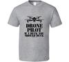 Drone Pilot If I Duck You Should Duck Funny Remote 107 Gift T Shirt
