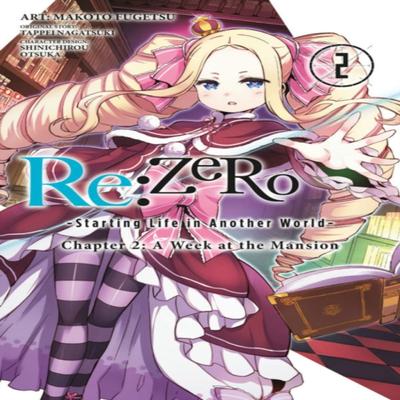 ReZERO Starting Life In Another World Chapter 2 A Week At the Mansion Vol. 2 Manga by Tappei... 9780316472388