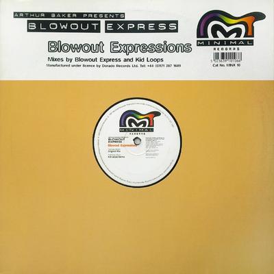 12inch Record ARTHUR BAKER, BLOW OUT EXPRESS - Blowout Expressions MINX10 Minimal Records 1997 UK Dance & Electronica Used