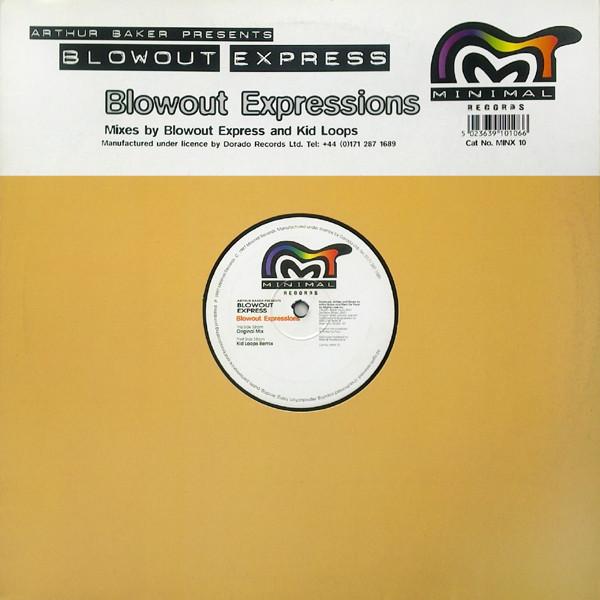 

12inch Record ARTHUR BAKER, BLOW OUT EXPRESS - Blowout Expressions MINX10 Minimal Records 1997 UK Dance & Electronica Used