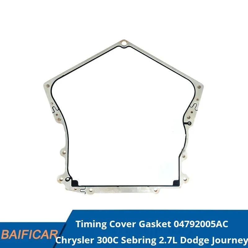 Baificar Brand New Timing Cover Gasket 04792005AC For Chrysler 300C Sebring 2.7L Dodge Journey