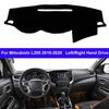 Car Inner Dashboard Cover Carpet Dashmat Cape For Mitsubishi L200 2015 -