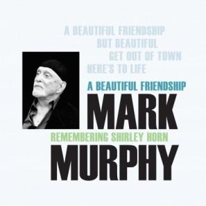 

LP Record MARK MURPHY - Mark Murphy - A Beautiful Friendshi GB1515 Gearbox Records 2013 UK Jazz
