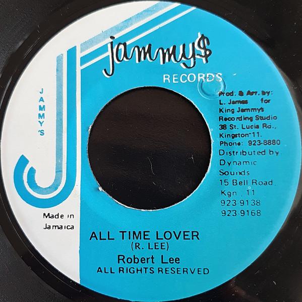 

7inch Record ROBERT LEE 2 All Time Lover NONE Jammys Records Jamaica Reggae Ska Dub Used