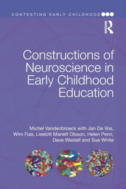 The Constructions of Neuroscience In Early Childhood Education Book