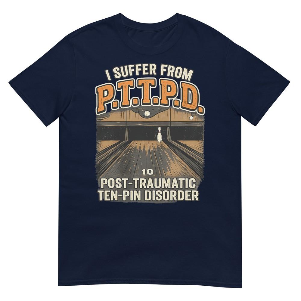 Pttpd Post Traumatic Disorder Funny Ten Pin Bowling Tshirt S