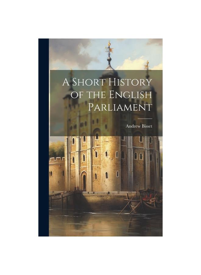 Libro A Short History of the English Parliament