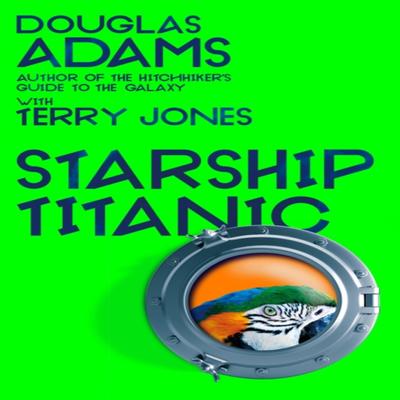 Douglas Adamss Starship Titanic by Douglas Adams Paperback Book 9781035001453