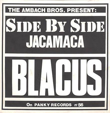

7inch Record BLACUS Side By Side Jacamaca 056 Panky Records 1980 UK Rock Used