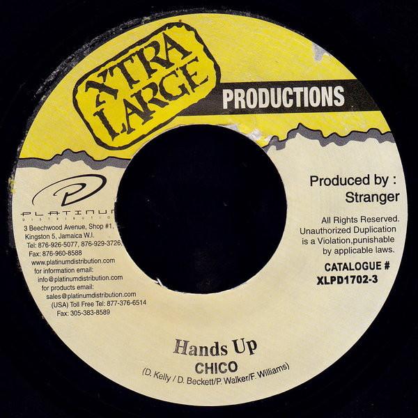 

7-дюймовая пластинка CHICO - Hands Up XLPD17023 Xtra Large Prod 2002 Ямайка Регги, Ска и Даб Б/у