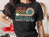 Pickleball T Shirt Life Is Good Retro Sport Tee Comfort Colors Gift