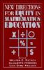 The New Directions for Equity In Mathematics Education Book