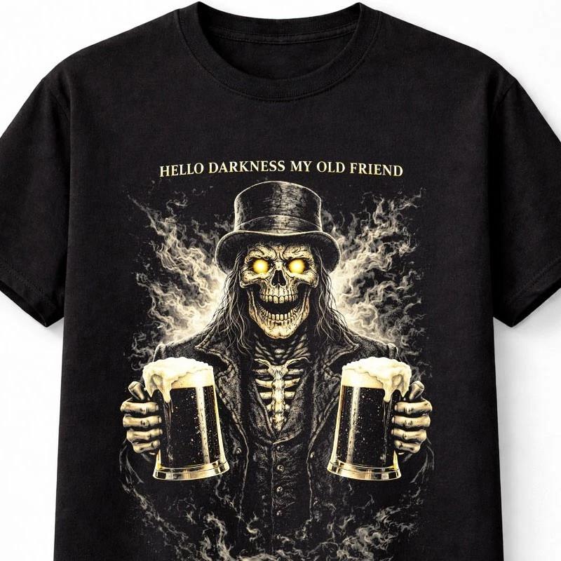Hello Darkness My Old Friend Skeleton Beer Horror Graphic Unisex TShirt S