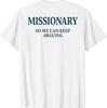 Misjonarz Żebyśmy Mogli Się Dalej Kłócić T-Shirt