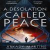 A Desolation Called Peace by Arkady Martine Paperback Book 9781529001648
