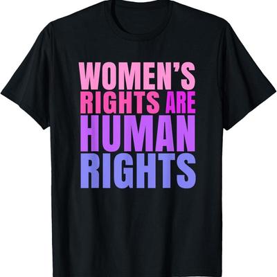 Human Rights Womens Right T Shirt