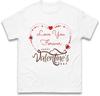 Love You Forever Happy Valentine's Day T-Shirt Couple Lovers Day Gift Tee Top