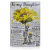 Sunflower Pictures To My Daughter Motivational Wall Art - Sunflower Decor 11.8 X 7.8 Inches, Durable and Easy To Tall, Metal Tin Pirational Posters
