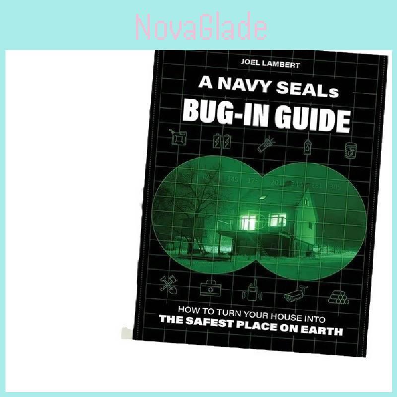 Ghidul Navy Seals Bug-in Manual esențial de supraviețuire pentru pregătirea și siguranța în caz de urgență