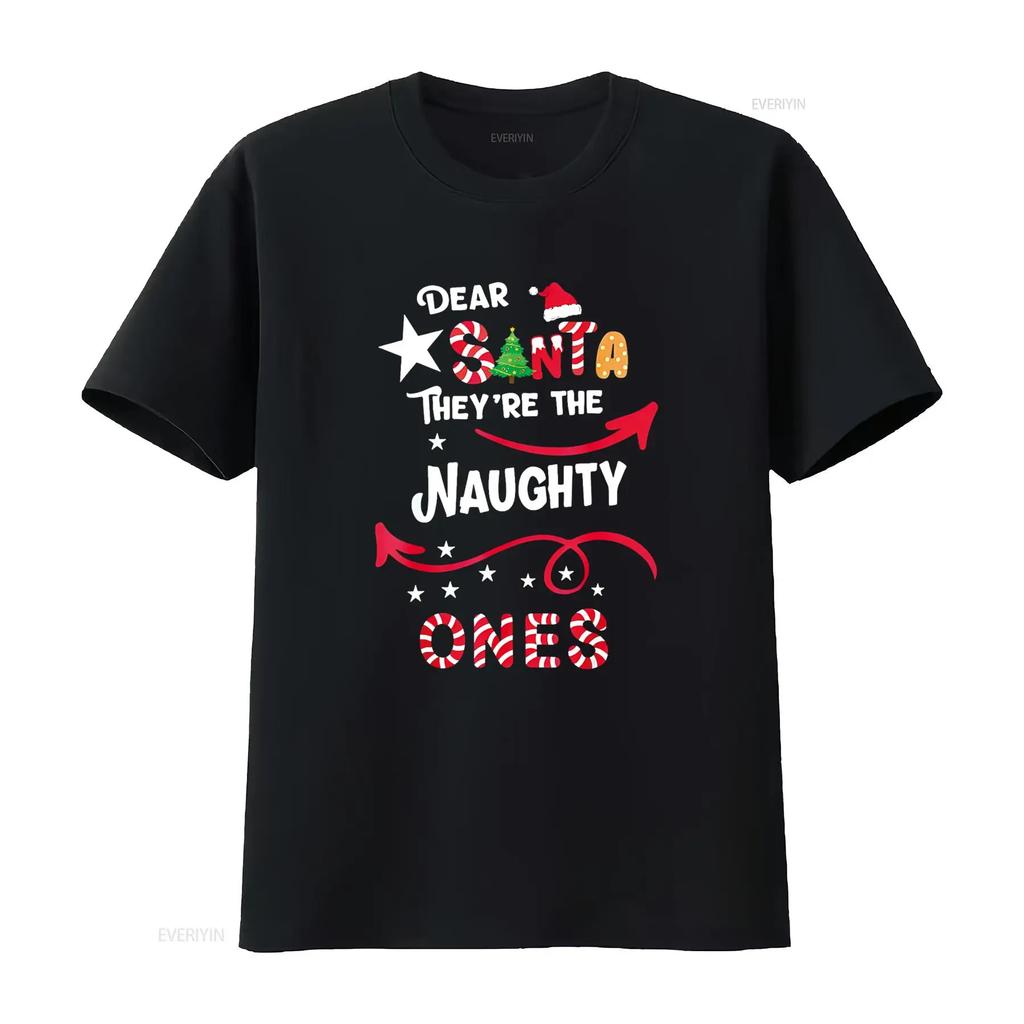Dear Santa They're The Naughty Ones Christmas T-Shirt