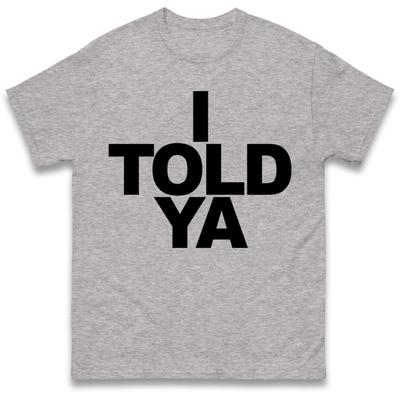 Je Te L'avais Dit T-shirt Graphique Audacieux Unisexe Unisexe Minimal Slogan Drôle Décontracté Oversize Manches Courtes Coton Basique Streetwear Hauts