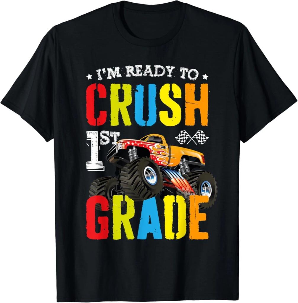 Im Ready To Crush 1st Grade Boy Monster Truck Back To School Gift Unisex T-Shirt