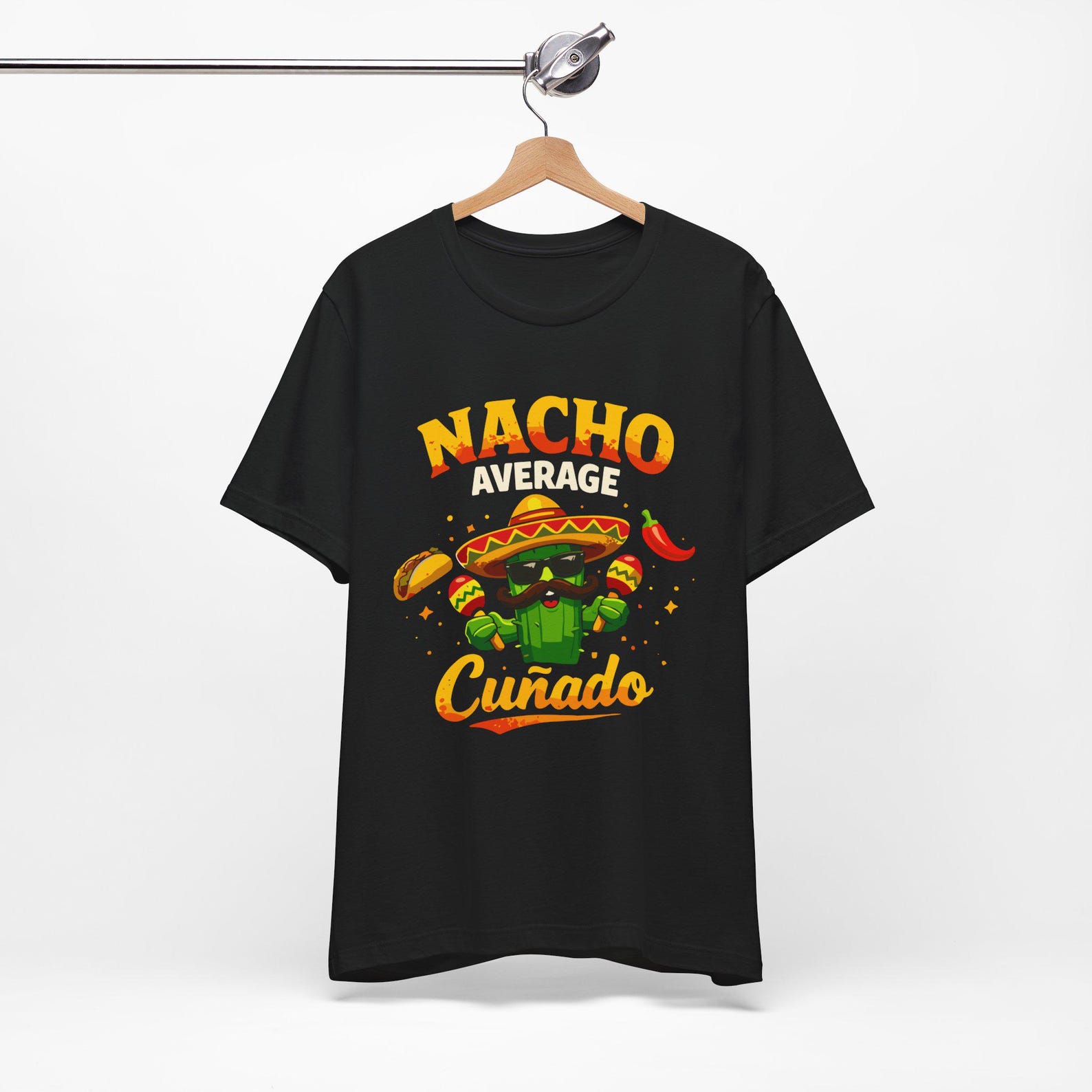 Nacho Average Cunado Unisex Tee Shirt, Cinco De Mayo, Mexican Family, Son-In-Law XL