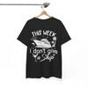 Finde dein nächstes Reiseziel T-Shirt | Diese Woche ist mir alles egal T-Shirt